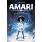 Amari T.01 : Amari et le Bureau des affaires surnaturelles : 9-11