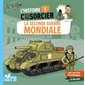La Seconde Guerre mondiale : L'histoire c'est pas sorcier !