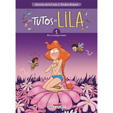 Les tutos de Lila T.01 : #moncorpsetmoi