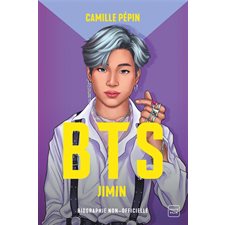 BTS : Jimin : Biographie non-officielle