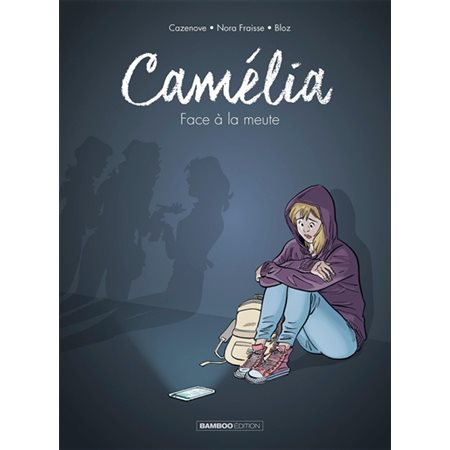 Camélia : Face à la meute : Bande dessinée