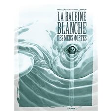 La baleine blanche des mers mortes : Bande dessinée