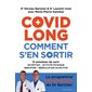 Covid long, comment s'en sortir : 8 semaines de suivi : Nutrition, activité physique, bien-être, réé