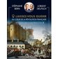 Laissez-vous guider : Au coeur de la révolution française