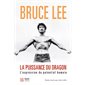 La puissance du dragon : L'expression du potentiel humain