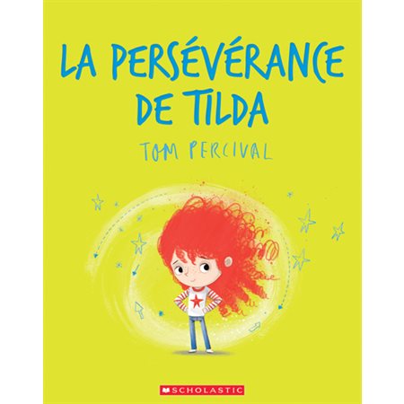 La persévérance de Tilda