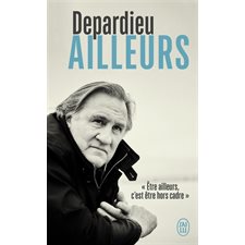 Ailleurs (FP) : Depardieu
