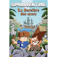 Siphadventure T.01 : La sorcière des mers