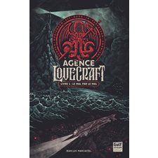 L'agence Lovecraft T.01 : Le mal par le mal : 12-14