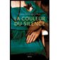 La couleur du silence