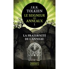 La fraternité de l'anneau, Tome 1, Le seigneur des anneaux