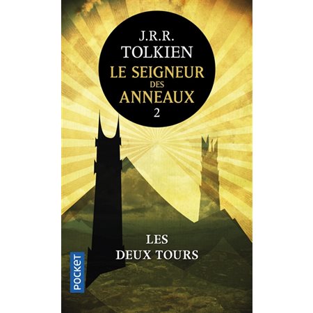 Les deux tours, Tome 2, Le seigneur des anneaux