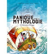 Panique dans la mythologie T.01 : L'odyssée d'Hugo : Bande dessinée