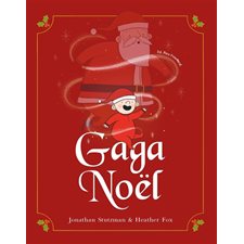 Gaga Noël : Couverture rigide