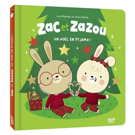 Un Noël en pyjama ! : Zac et Zazou