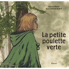 La petite poulette verte : Pastel