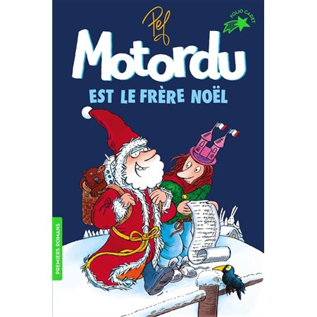 Motordu est le frère Noël : Les aventures de la famille Motordu