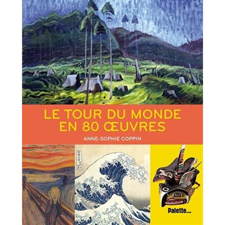 Le tour du monde en 80 oeuvres