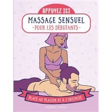 Massage sensuel pour les débutants : Place au plaisir et à l'intimité