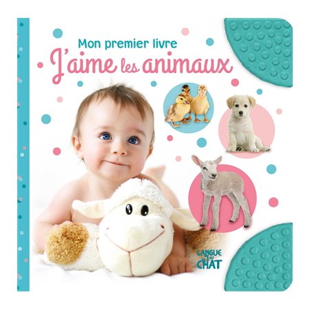 J'aime les animaux : Mon premier livre