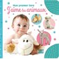 J'aime les animaux : Mon premier livre