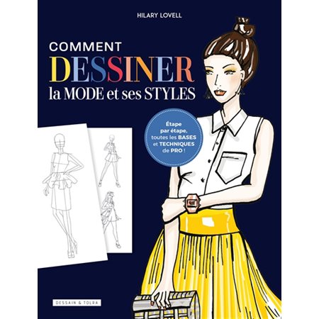 Comment dessiner la mode et ses styles