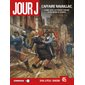 Jour J T.45 : L'affaire Ravaillac : Bande dessinée : 14 mai 1610, l'attentat contre le roi Henri IV