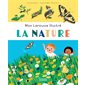 La nature : Mon Larousse illustré