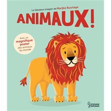 Animaux ! : Le fabuleux imagier de Marijke Buurlage : Avec un magnifique poster des animaux du monde