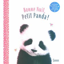 Bonne nuit, Petit Panda ! : Petites histoires pour s'endormir