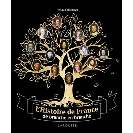 L'histoire de France de branche en branche