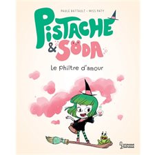 Le philtre d'amour : Pistache & Soda