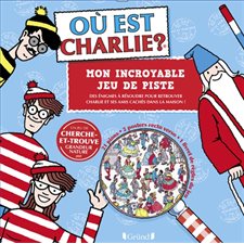 Où est Charlie ? : Mon incroyable jeu de poste : Un jeu de cherche et trouve grandeur nature