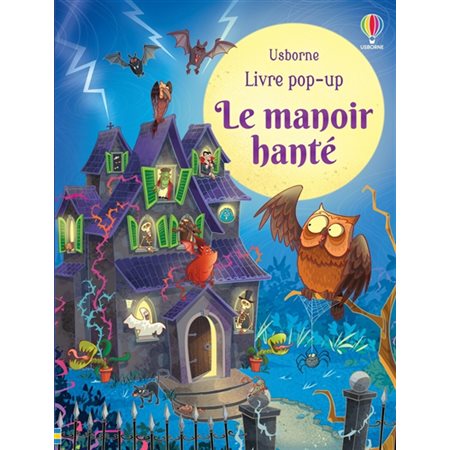 Le manoir hanté : Mon livre pop-up