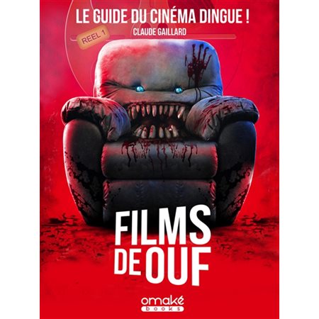 Films de ouf : Le guide du cinéma dingue ! : Reel 1