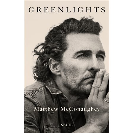 Greenlights : Matthew McConaughey