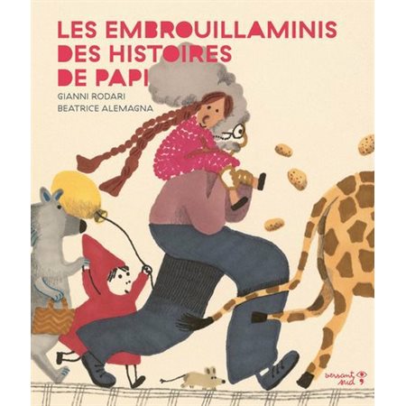 Les embrouillaminis des histoires de papi