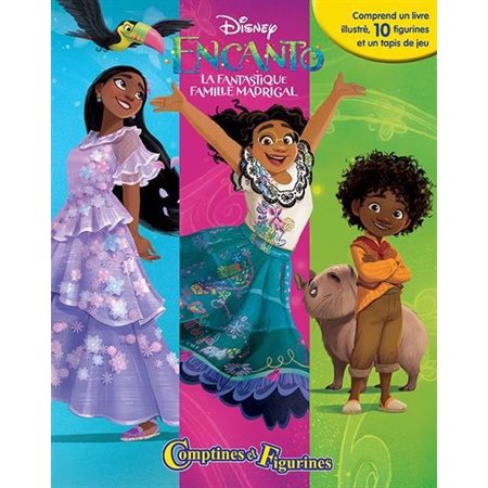 Disney : Encanto : La fantastique famille Madrigal : Comptines et figurines : 1 livre + 10 figurines + 1 tapis de jeu