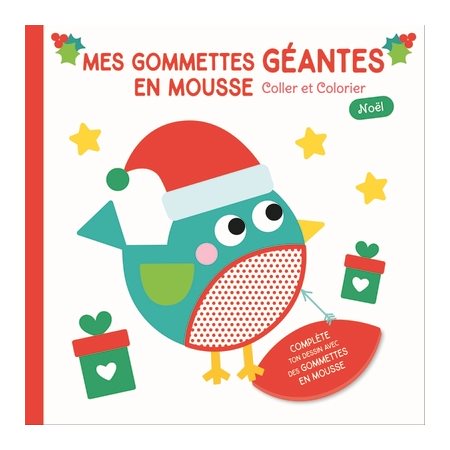 Noël, le renne : Mes gommettes géantes en mousse