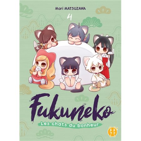 Fukuneko, les chats du bonheur T.04 : Manga