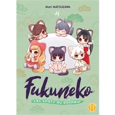 Fukuneko, les chats du bonheur T.04 : Manga