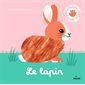 Le lapin : Mes animaux à toucher