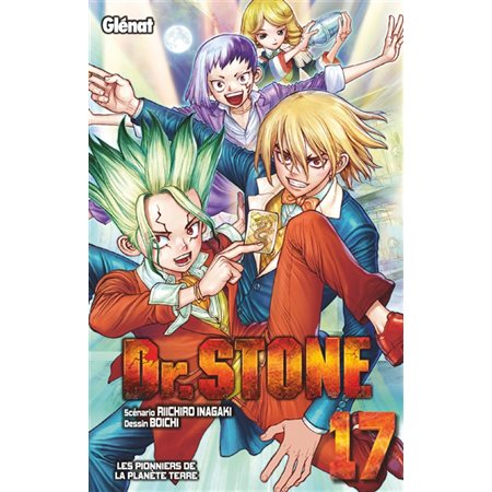 Dr Stone T.17 : Les pionniers de la planète Terre : Manga : ADO : SHONEN