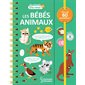 Les bébés animaux : Mes premiers dis-moi : 4 ans et +