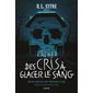 Des cris à glacer le sang : Des histoires qui font froid dans le dos