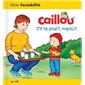Caillou : S'il te plaît, merci ! : Série sociabilité