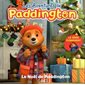 Le Noël de Paddington : Les aventures de Paddington