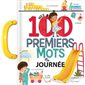 Ma journée : Mes 100 premiers mots