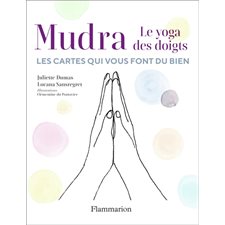 Mudra, le yoga des doigts : Coffret : Les cartes qui font du bien