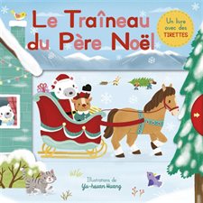 Le traîneau du Père Noël : UKn livre avec des tirettes